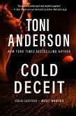 Cold Deceit (Cold Justice - Most Wanted, #2) (eBook, ePUB) Cold Deceit (Cold Justice - Most Wanted, #2) (eBook, ePUB)