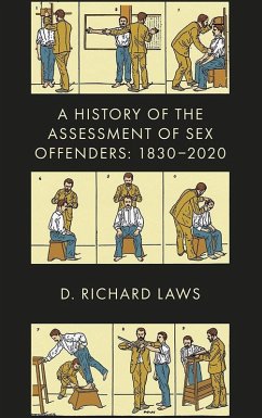 History of the Assessment of Sex Offenders (eBook, PDF) - Laws, D. Richard
