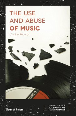 Use and Abuse of Music (eBook, PDF) - Peters, Eleanor