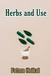 Herbs and Use (eBook, ePUB) - Bild 1
