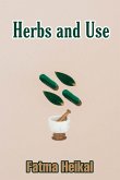 Herbs and Use (eBook, ePUB)