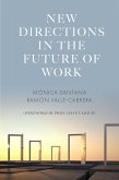 New Directions in the Future of Work (eBook, PDF)