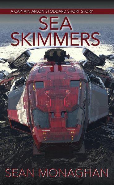 Sea Skimmers (Captain Arlon Stoddard Adventures, #102) (eBook, ePUB) Sea Skimmers (Captain Arlon Stoddard Adventures, #102) (eBook, ePUB)