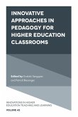 Innovative Approaches in Pedagogy for Higher Education Classrooms (eBook, ePUB)