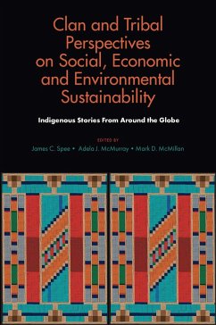 Clan and Tribal Perspectives on Social, Economic and Environmental Sustainability (eBook, PDF)