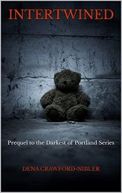 Intertwined (The Darkest of Portland, #0.5) (eBook, ePUB) Cover Intertwined (The Darkest of Portland, #0.5) (eBook, ePUB)