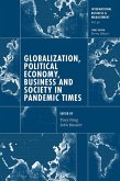 Globalization, Political Economy, Business and Society in Pandemic Times (eBook, ePUB)