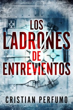 Cover Los ladrones de Entrevientos (eBook, ePUB)