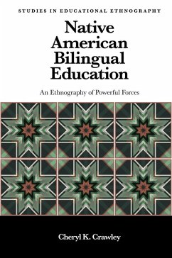 Native American Bilingual Education (eBook, PDF) - Crawley, Cheryl K.