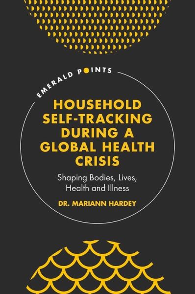 Household Self-Tracking During a Global Health Crisis (eBook, ePUB)