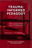 Trauma-Informed Pedagogy (eBook, PDF)