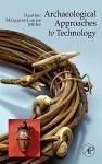 Archaeological approaches to technology (eBook, PDF)