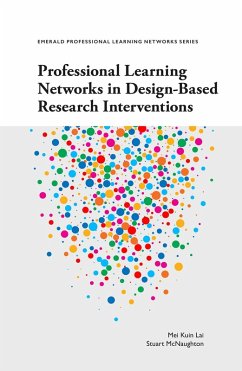 Professional Learning Networks in Design-Based Research Interventions (eBook, ePUB) - Lai, Mei Kuin