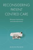 Reconsidering Patient Centred Care (eBook, PDF)