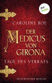 Der Medicus von Girona - Tage des Verrats (eBook, ePUB)