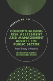 Conceptualising Risk Assessment and Management across the Public Sector (eBook, ePUB)