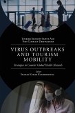 Virus Outbreaks and Tourism Mobility (eBook, PDF)