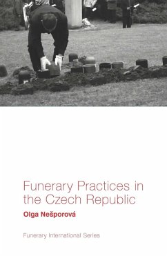 Funerary Practices in the Czech Republic (eBook, PDF) - Nesporova, Olga