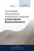 Multiple Dimensions of Institutional Complexity in International Business Research (eBook, PDF)