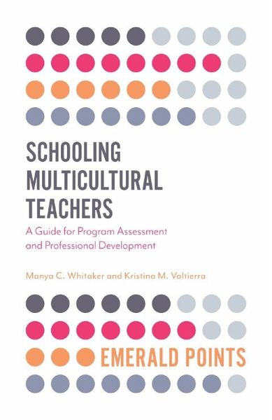 Schooling Multicultural Teachers (eBook, PDF) Schooling Multicultural Teachers (eBook, PDF)
