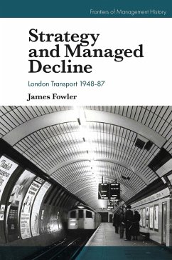 Strategy and Managed Decline (eBook, PDF) - Fowler, James