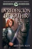La Redención de Kathir (Dragones de Durn Saga, #6) (eBook, ePUB)