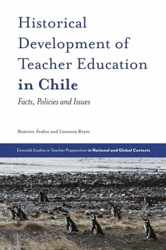 Historical Development of Teacher Education in Chile (eBook, PDF) - Avalos, Beatrice