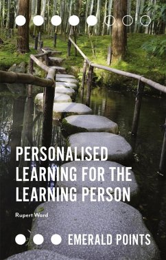 Personalised Learning for the Learning Person (eBook, PDF) - Ward, Rupert