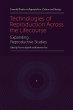 Technologies of Reproduction Across the... - Bild 1