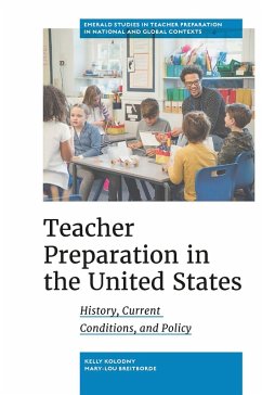 Teacher Preparation in the United States (eBook, PDF) - Kolodny, Kelly