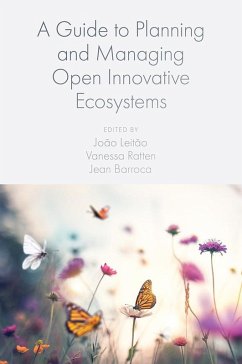 Guide to Planning and Managing Open Innovative Ecosystems (eBook, PDF)