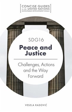 SDG16 - Peace and Justice (eBook, PDF) - Radovic, Vesela