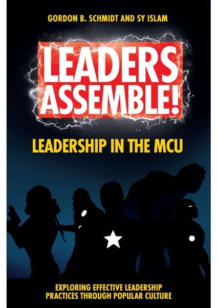 Leaders Assemble! Leadership in the MCU (eBook, PDF)