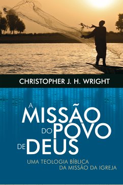 A missão do povo de Deus (eBook, ePUB) - Wright, Christopher