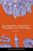 Leadership Insights for Wizards and Witches (eBook, PDF)