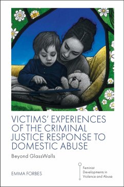 Victims' Experiences of The Criminal Justice Response to Domestic Abuse (eBook, ePUB) - Forbes, Emma