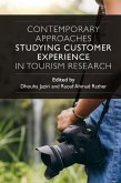 Contemporary Approaches Studying Customer Experience in Tourism Research (eBook, ePUB)