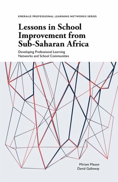 Lessons in School Improvement from Sub-Saharan Africa (eBook, ePUB) Lessons in School Improvement from Sub-Saharan Africa (eBook, ePUB)