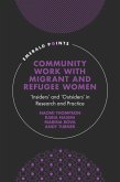 Community Work with Migrant and Refugee Women (eBook, ePUB)