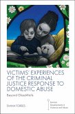Victims' Experiences of The Criminal Justice Response to Domestic Abuse (eBook, PDF)