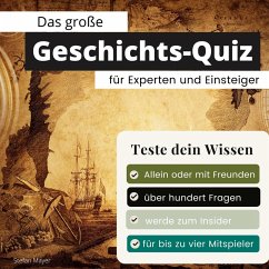 Das große Geschichts-Quiz für Experten und Einsteiger - Mayer, Stefan