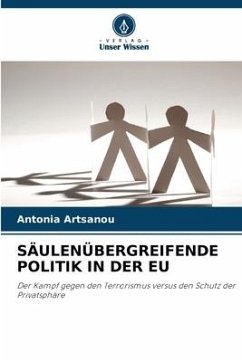 Säulenübergreifende Politik in Der Eu - Artsanou, Antonia