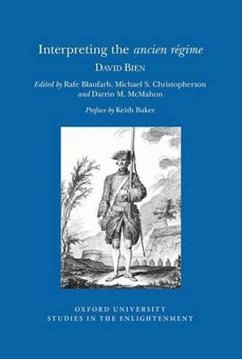 Interpreting the Ancien Régime - Bien, David