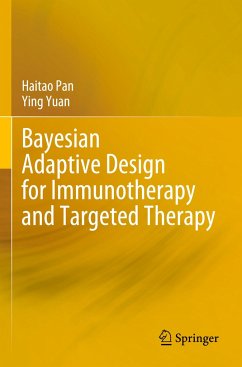Bayesian Adaptive Design for Immunotherapy and Targeted Therapy - Pan, Haitao;Yuan, Ying