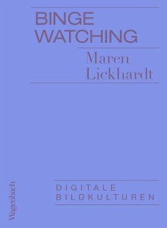 Binge Watching - Lickhardt, Maren