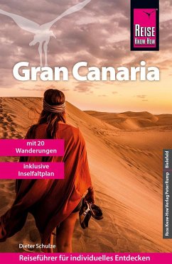Reise Know-How Reiseführer Gran Canaria mit den zwanzig schönsten Wanderungen und Faltplan - Schulze, Dieter