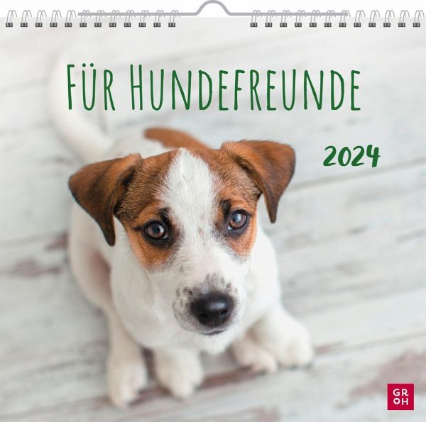 Wandkalender 2024: Für Hundefreunde von Wandkalender 2024: Für Hundefreunde  - Kalender portofrei bestellen