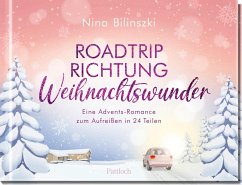 Roadtrip Richtung Weihnachtswunder - Bilinszki, Nina