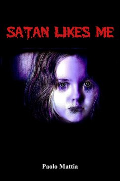 Satan likes me (eBook, ePUB) - Mattia, Paolo