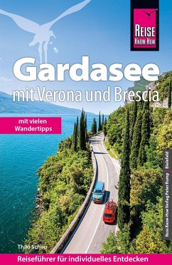 Reise Know-How Reiseführer Gardasee mit Verona und Brescia - Mit vielen Wandertipps - - Scheu, Thilo